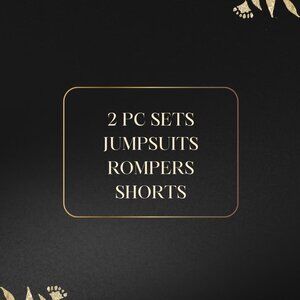 WOMENS 2 PC SETS, JUMPSUITS, ROMPERS & SHORTS START HERE!